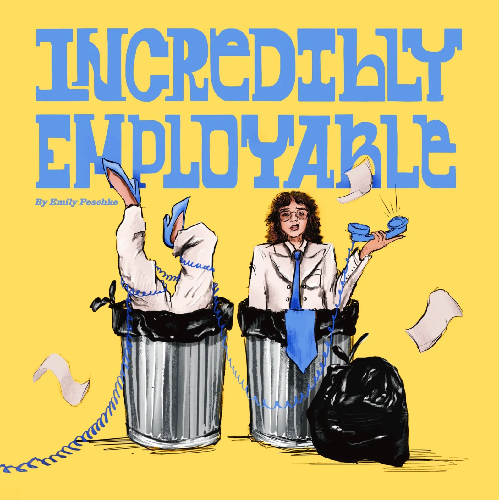 INCREDIBLY EMPLOYABLE